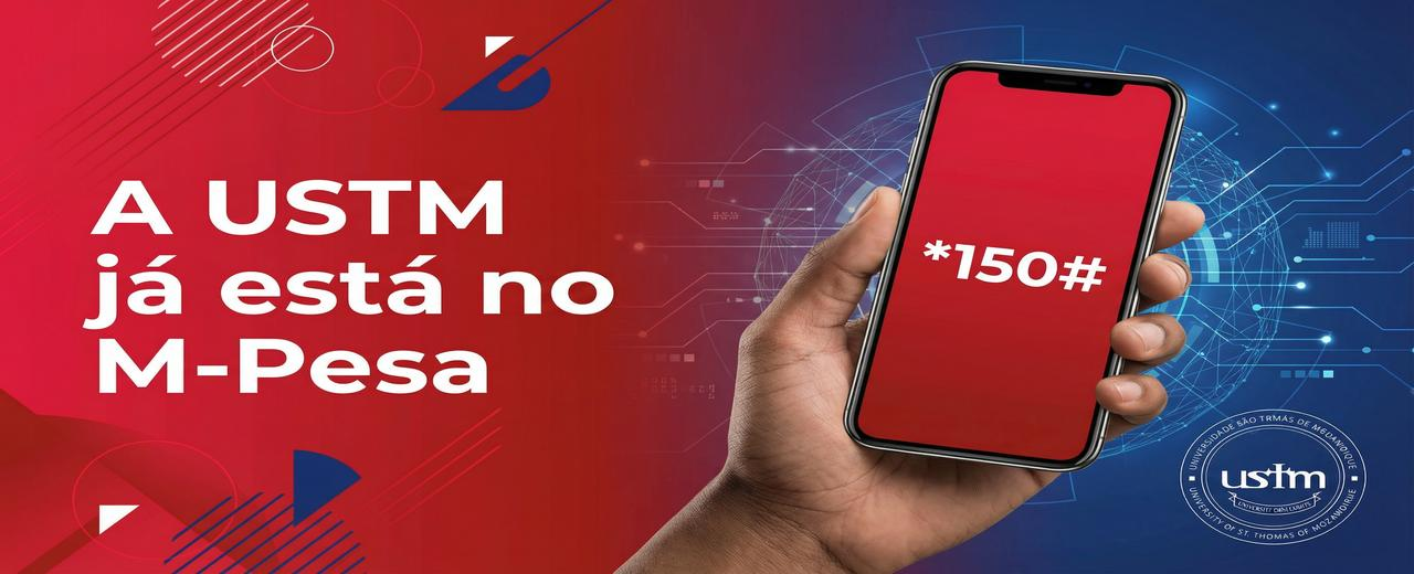 USTM avança na inovação e integra M-Pesa nos pagamentos académicos 