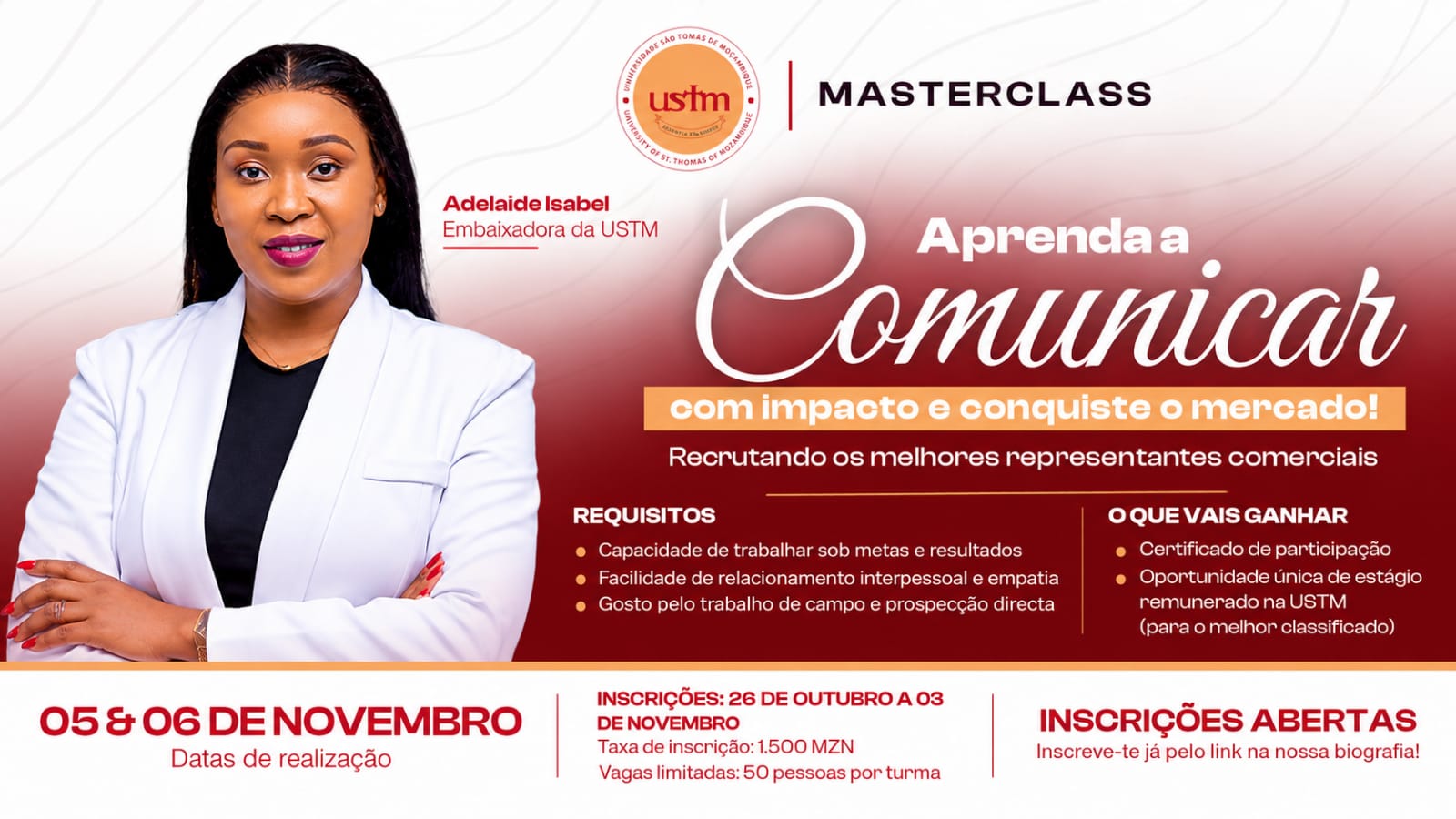 DESEJA CONQUISTAR O MERCADO DE TRABALHO E DESTACAR-SE NA SUA ÁREA PROFISSIONAL?  A USTM apresenta a  Masterclass: 